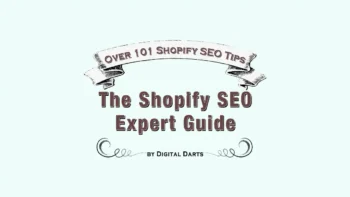 The Shopify SEO Expert Guide Over 101 Tips